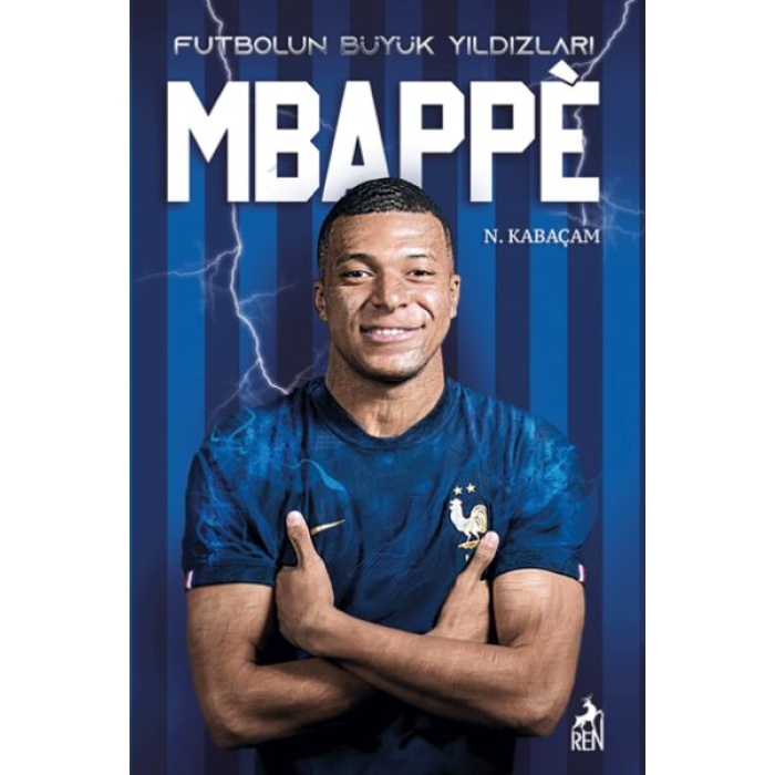 Mbappe - Futbolun Büyük Yıldızları