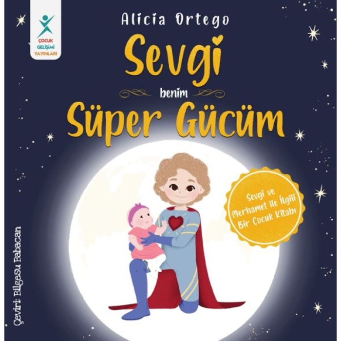 Sevgi Benim Süper Gücüm