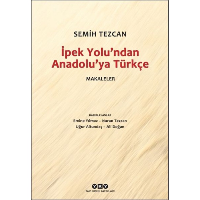 İpek Yolu’ndan Anadolu’ya Türkçe – Makaleler