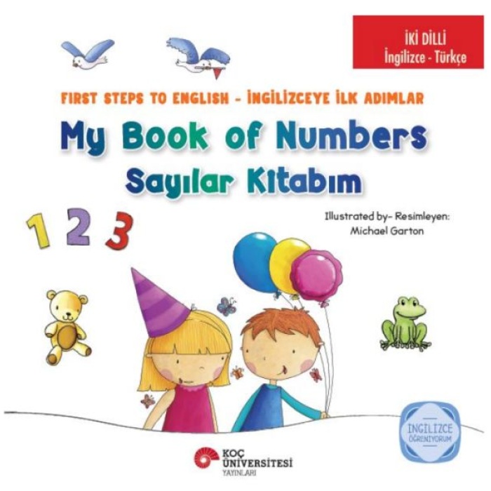 İki Dilli : İngilizce-Türkçe My Book Of Numbers / Sayılar Kitabım