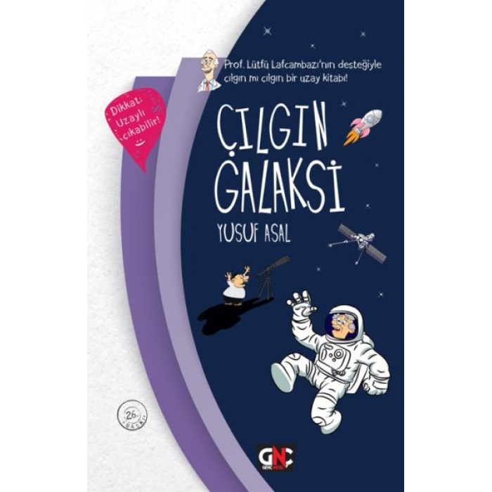 Çılgın Galaksi (Ciltli)