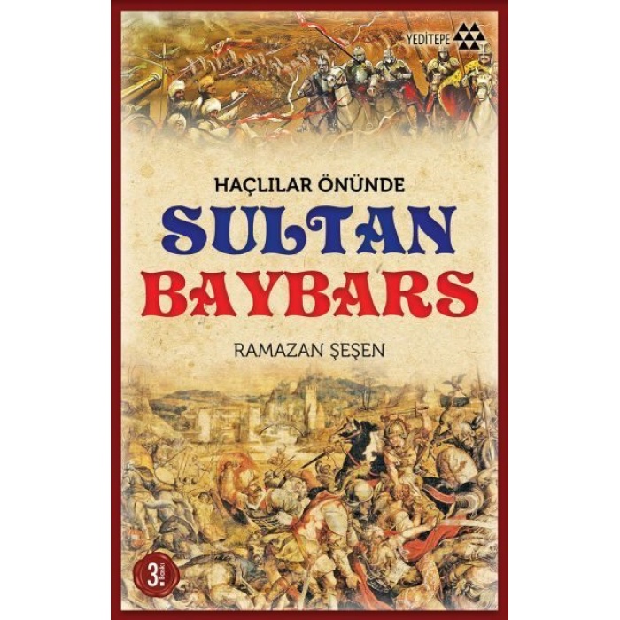 Haçlılar Önünde Sultan Baybars