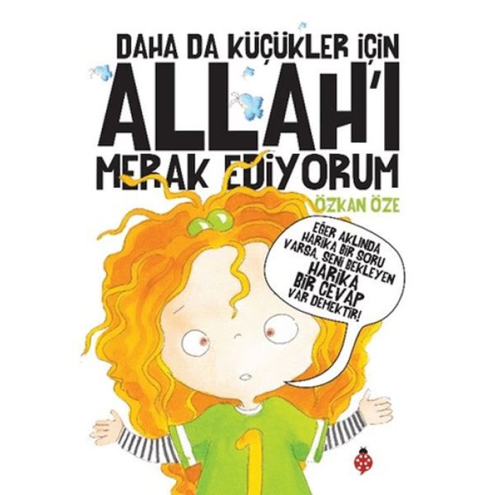 Daha Da Küçükler İçin Allah’ı Merak Ediyorum