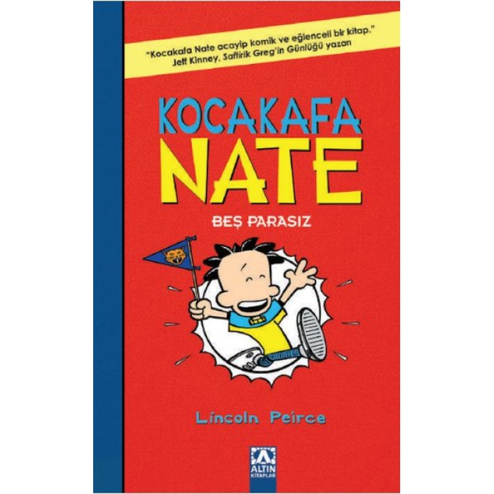 Kocakafa Nate 04 - Beş Parasız