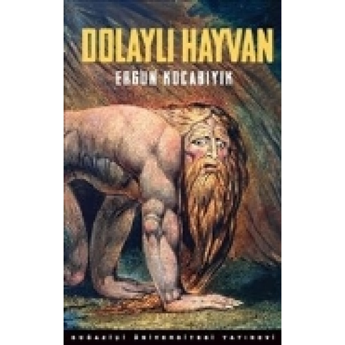 Dolaylı Hayvan Süfli Ve Şerefli, Hayvani Ve Erotik, Şeytani Ve Deli