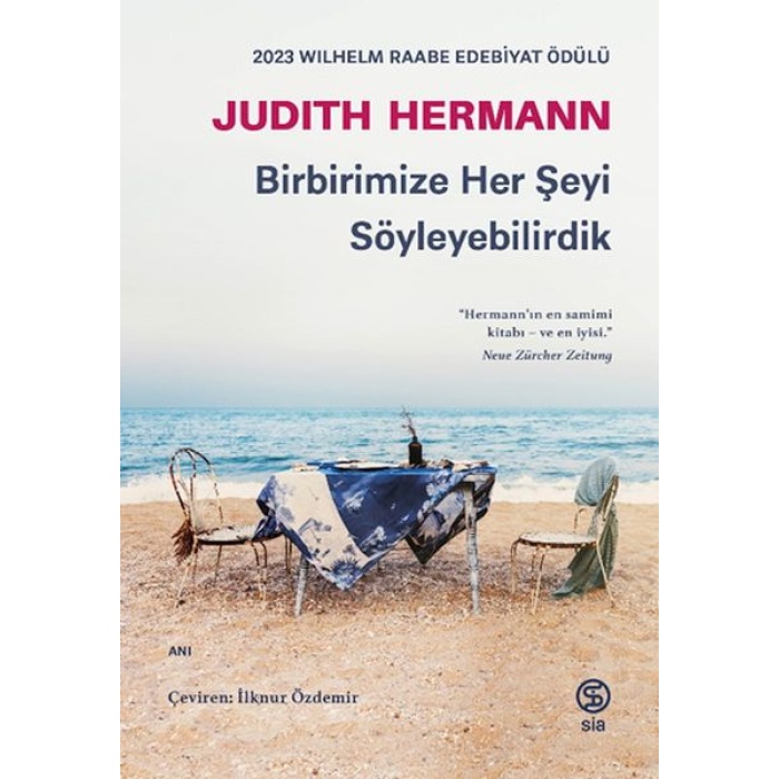 Birbirimize Her Şeyi Söyleyebilirdik