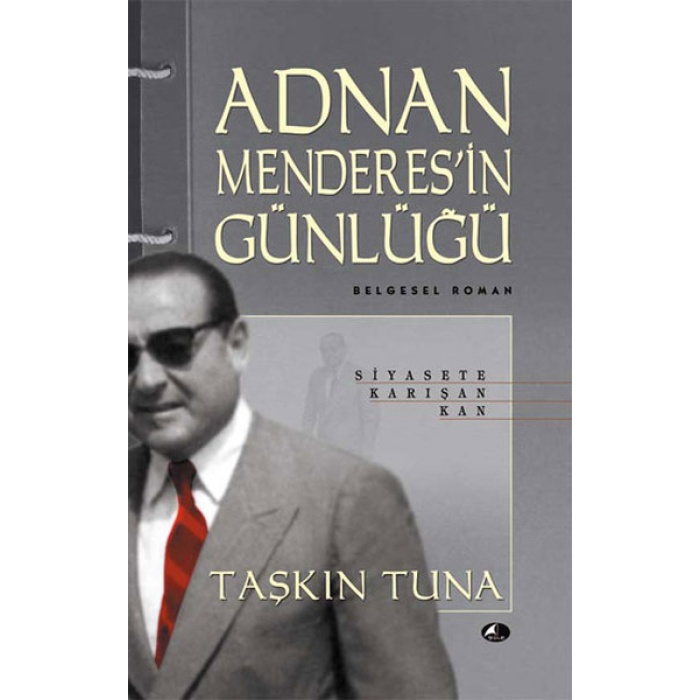 Adnan Menderes’in Günlüğü