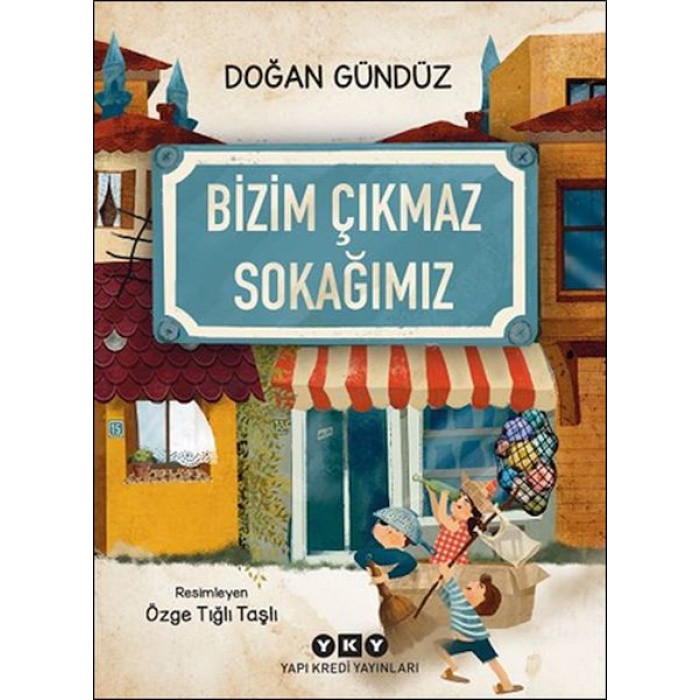 Bizim Çıkmaz Sokağımız