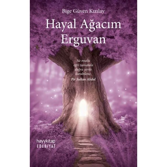 Hayal Ağacım Erguvan