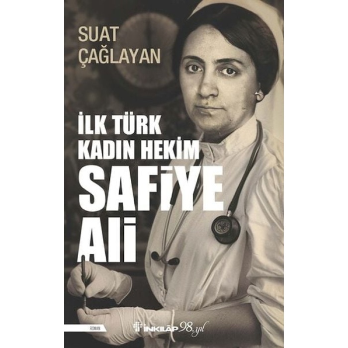 İlk Türk Kadın Hekim Safiye Ali