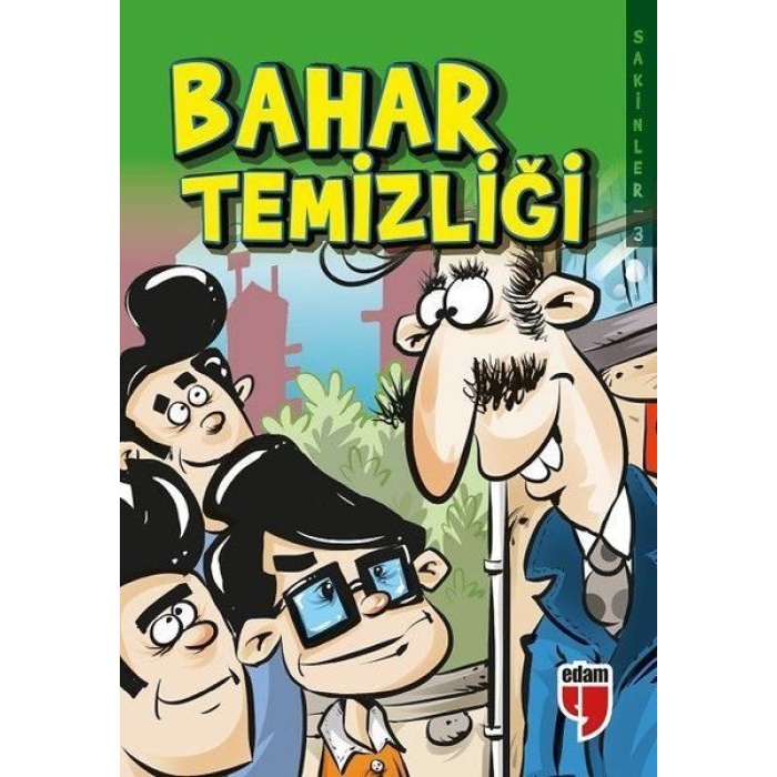 Bahar Temizliği - Sakinler 3