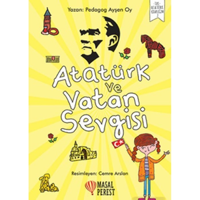 Atatürk ve Vatan Sevgisi