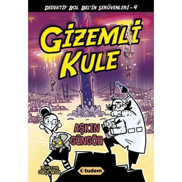 Gizemli Kule - Dedektif Bol Belin Serüvenleri 4