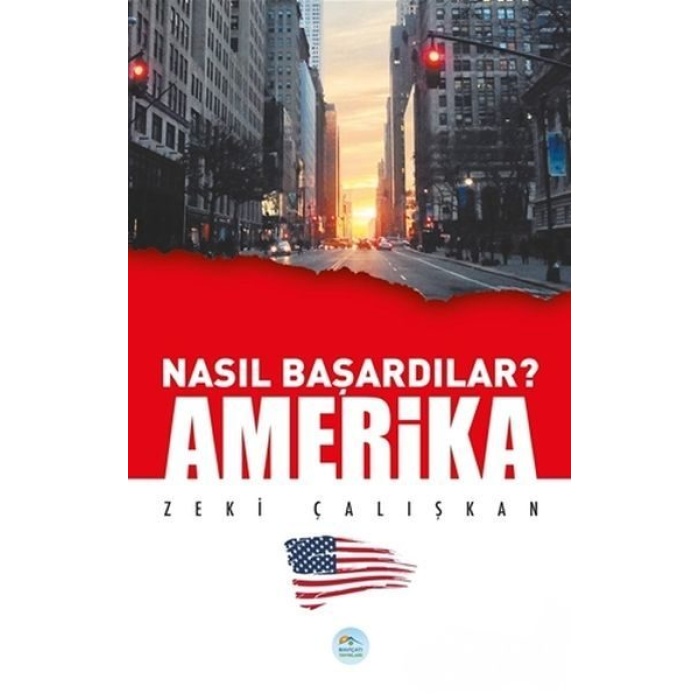 Amerika - Nasıl Başardılar?