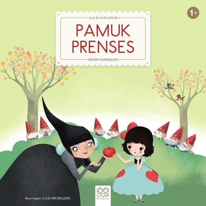 Pamuk Prenses - İlk Öykülerim