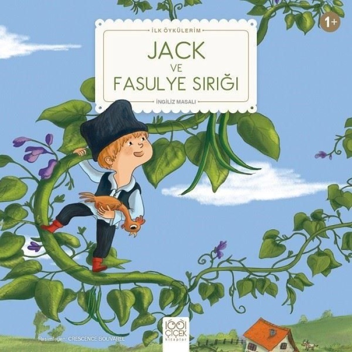 Jack ve Fasulye Sırığı - İlk Öykülerim