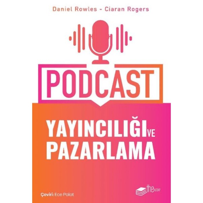 Podcast Yayıncılığı ve Pazarlama