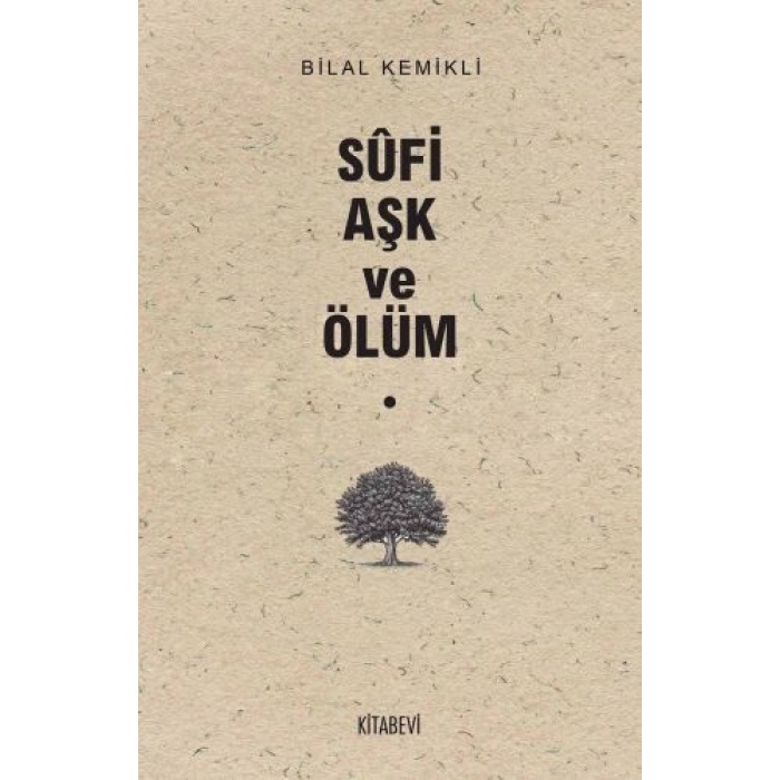 Sufi Aşk ve Ölüm