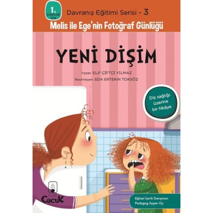 Davranış Eğitimi Serisi 3 - Melis ile Egenin Fotoğraf Günlüğü-Yeni Dişim