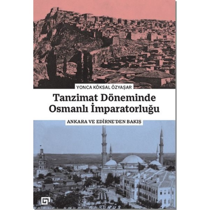 Tanzimat Döneminde Osmanlı İmparatorluğu