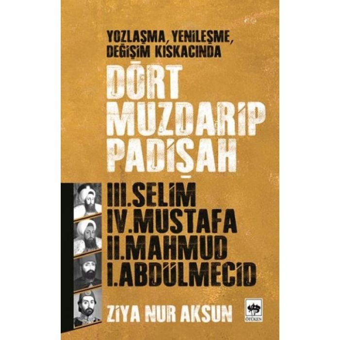 Dört Muzdarip Padişah