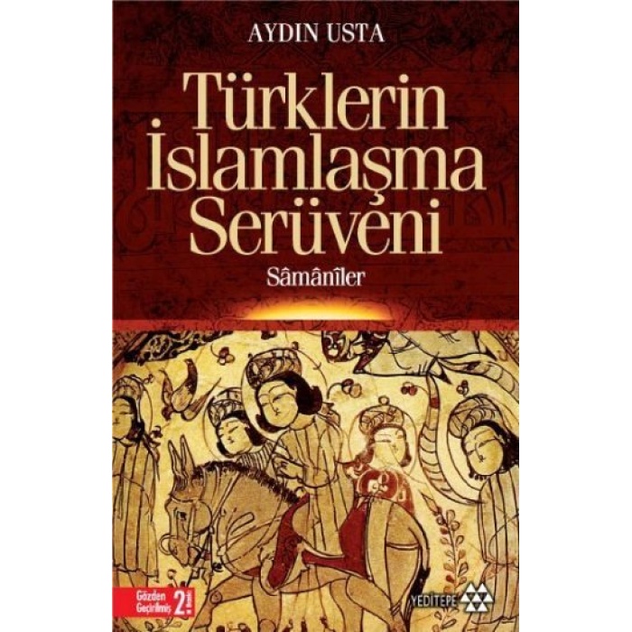 Türklerin İslamlaşma Serüveni