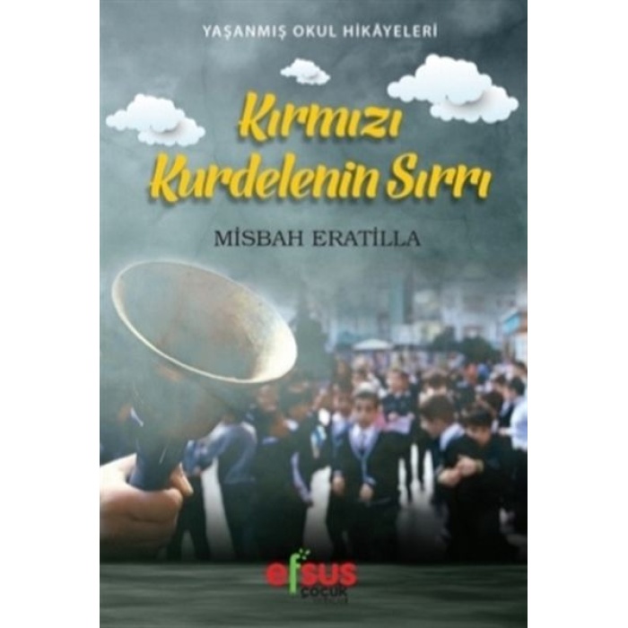 Kırmızı Kurdelenin Sırrı - Yaşanmış Okul Hikayeleri