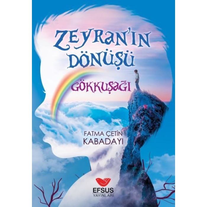 Zeyranın Dönüşü Gökkuşağı