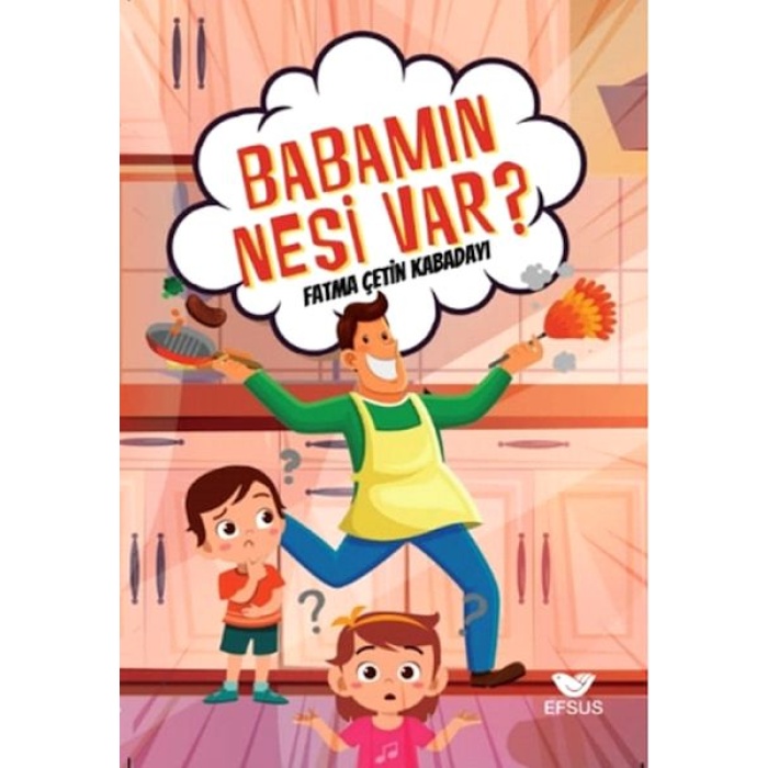 Babamın Nesi Var?