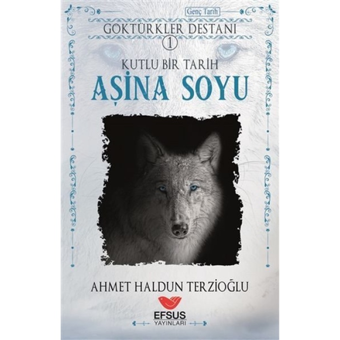 Aşina Soyu - Göktürkler Destanı 1