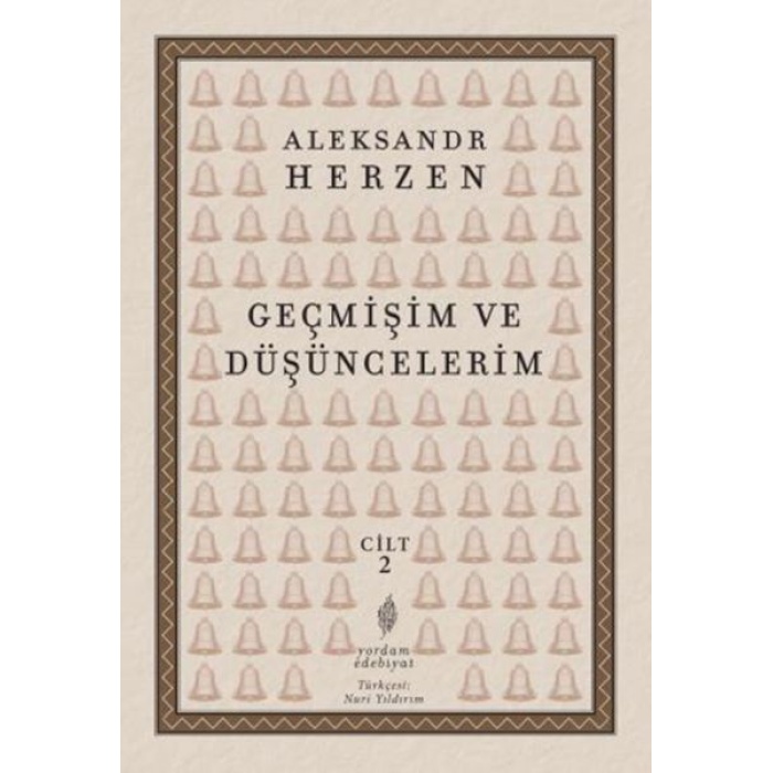 Geçmişim Ve Düşüncelerim, Cilt II