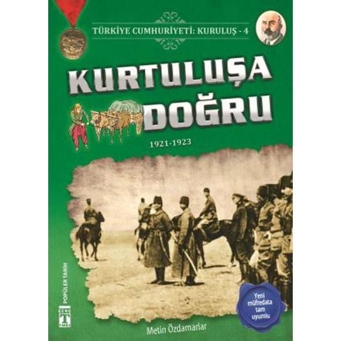 Kurtuluşa Doğru - Türkiye Cumhuriyeti Kuruluş 4