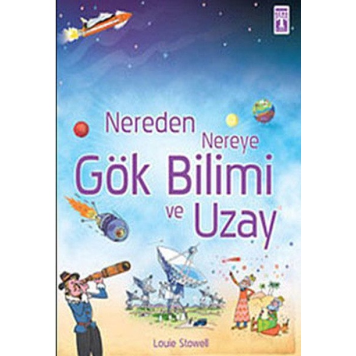 Nereden Nereye Gök Bilimi ve Uzay