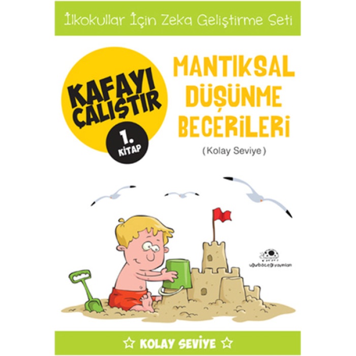 Kafayı Çalıştır 1 (Mantıksal Düşünme Becerileri)