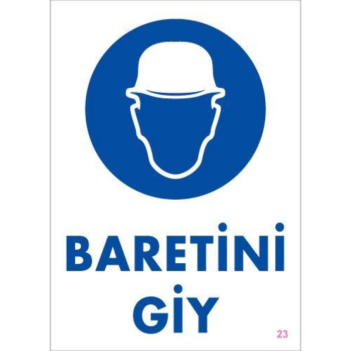 Baret Giy Uyarı Levhası 25x35 KOD:23