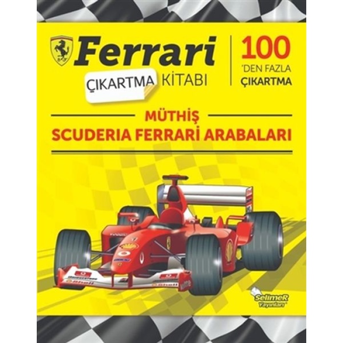 Müthiş Scuderia Ferrari Arabaları - Ferrari Çıkartma Kitabı