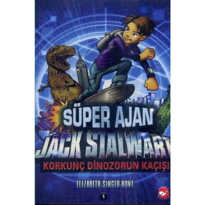 Süper Ajan Jack Stalwart 01 - Korkunç Dinozorun Kaçışı