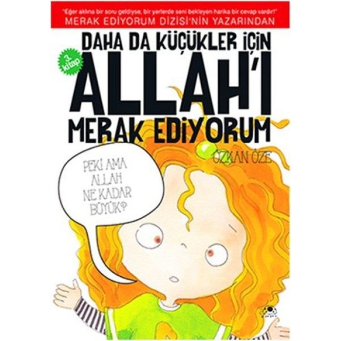 Daha Da Küçükler İçin Allahı Merak Ediyorum 3