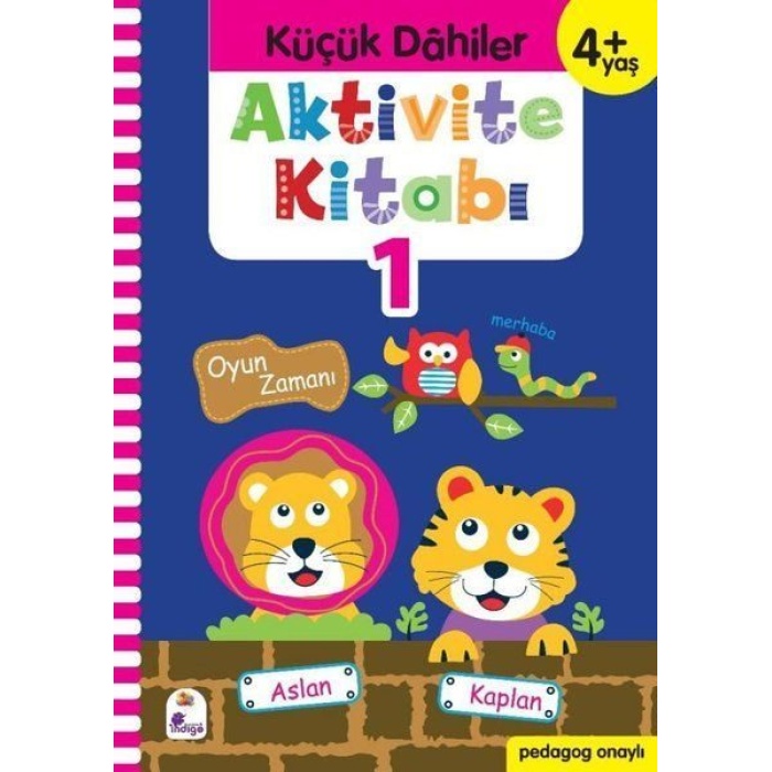 Küçük Dahiler Aktivite Kitabı 1 (4+ Yaş)