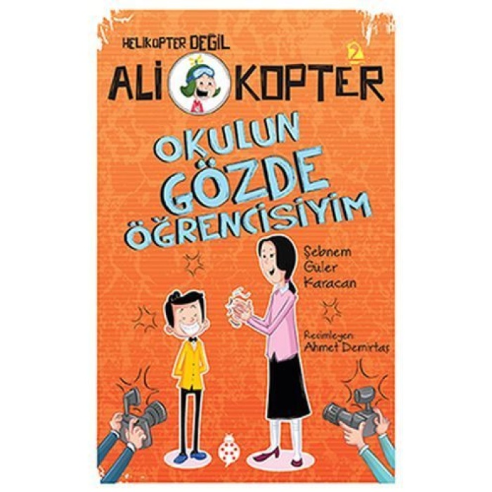 Ali Kopter 2 - Okulun Gözde Öğrencisiyim