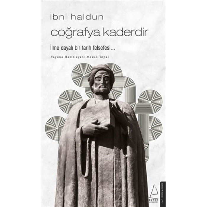 İbni Haldun - Coğrafya Kaderdir