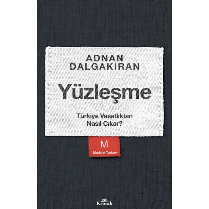 Yüzleşme - Türkiye Vasatlıktan Nasıl Çıkar?