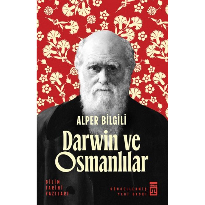 Darwin ve Osmanlılar - Bilim Tarihi Yazıları