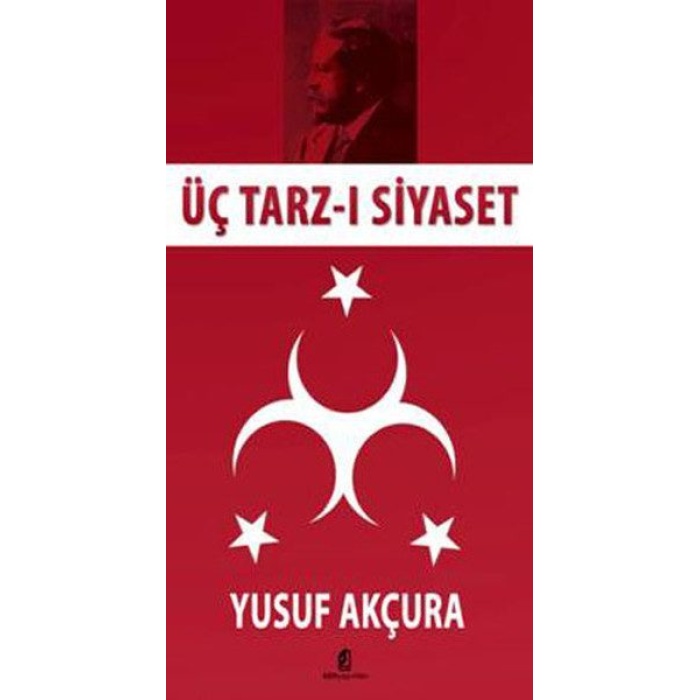 Üç Tarz-ı Siyaset