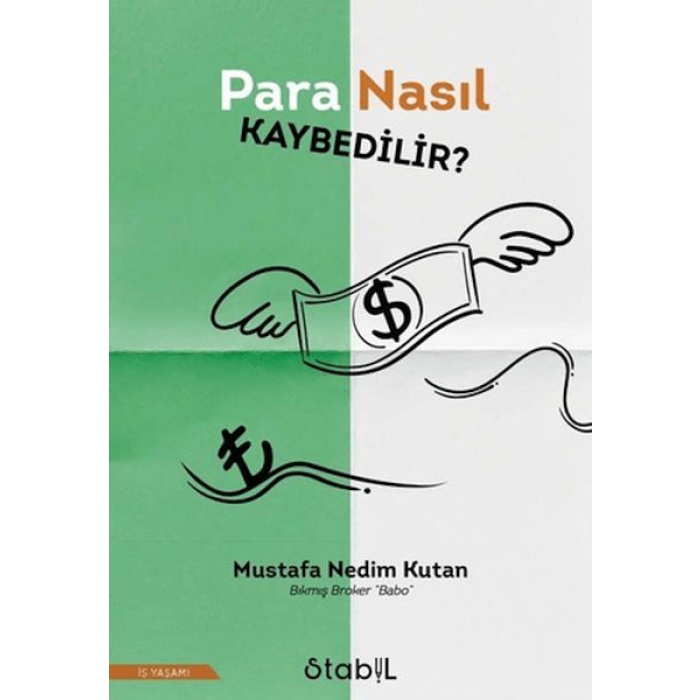 Para Nasıl Kaybedilir?