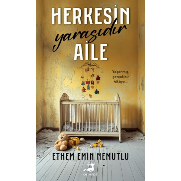 Herkesin Yarasıdır Aile