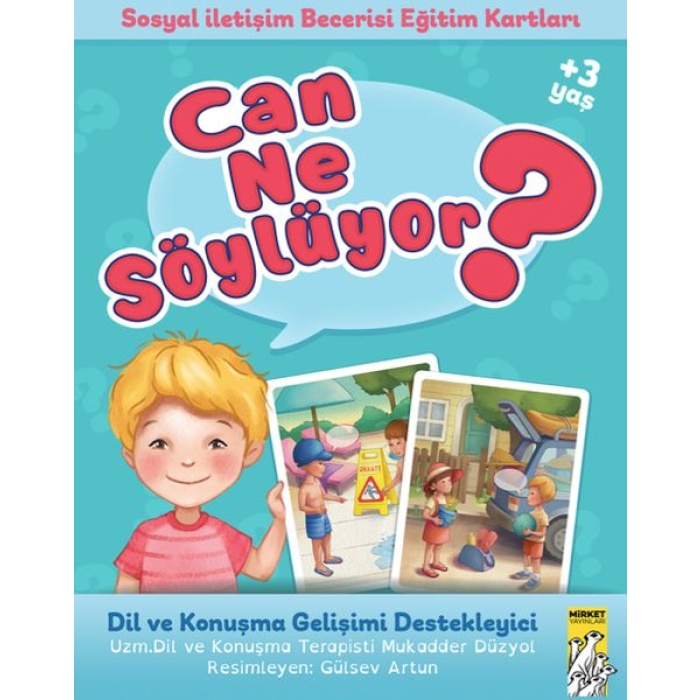 Can Ne Söylüyor ?