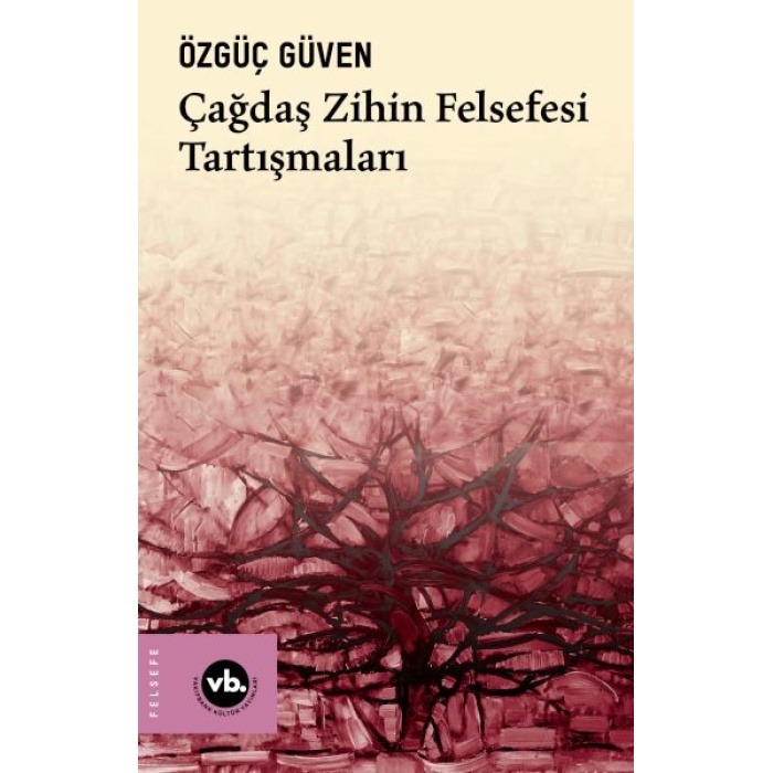 Çağdaş Zihin Felsefesi Tartışmaları