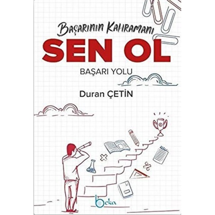 Başarının Kahramanı Sen Ol Başarı Yolu