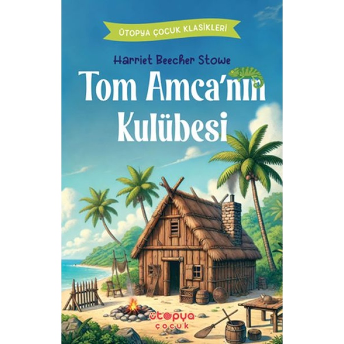 Tom Amca’nın Kulübesi